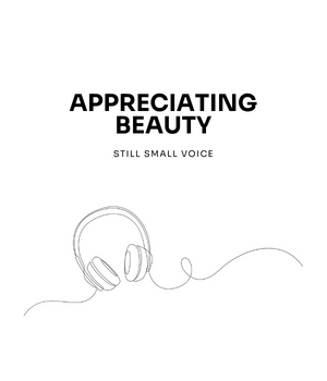 Simple line drawing of headphones and the words appreciating beauty